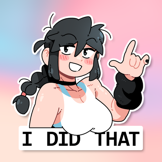 LUCIA I DID THAT STICKER